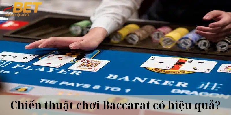 Hiểu rõ luật chơi cách chiến thắng trong game Baccarat 